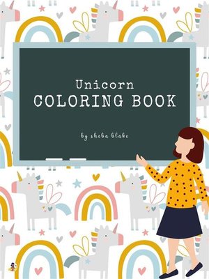 cover image of Unicorn Coloring Book for Kids Ages 3+ (Printable Version)